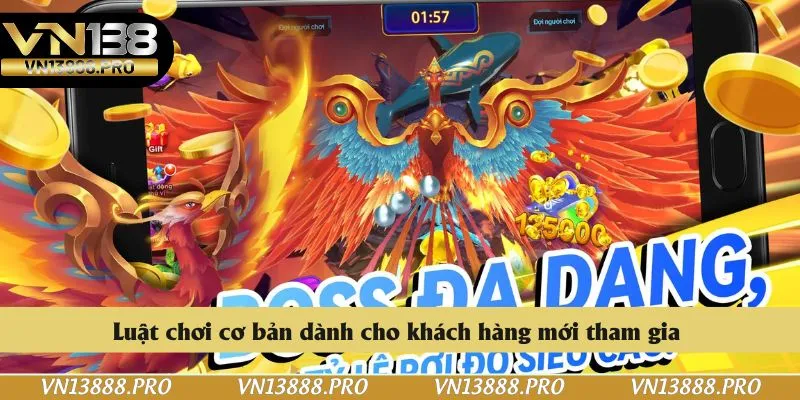 Luật chơi cơ bản dành cho khách hàng mới tham gia